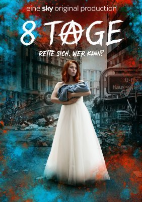 8 Days / 8 Tage (2019)