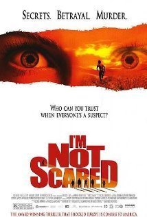 I'm Not Scared / Io non ho paura (2003)