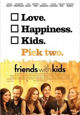 Friends with Kids (2011)