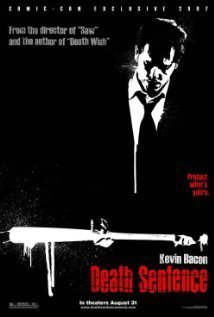 Death Sentence / Θανάσιμη Εκδίκηση (2007)