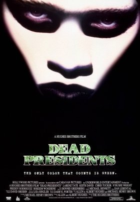 Το ρίσκο / Dead Presidents (1995)
