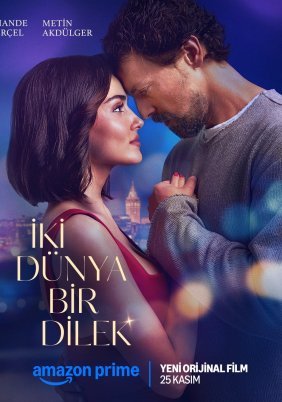 Two Worlds One Wish / Δύο Κόσμοι Μία Ευχή (2025)