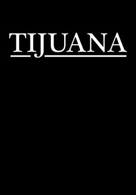 Tijuana (2019)