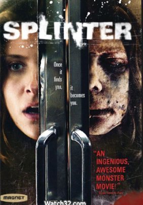 Splinter / Ξενιστές θανάτου (2008)