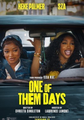 One of Them Days (2025)