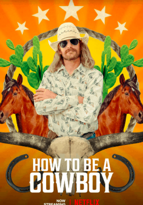 How to Be a Cowboy (2021)