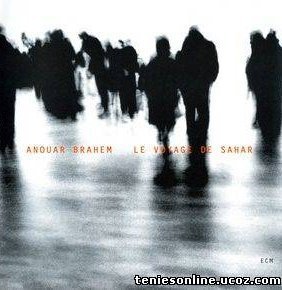 Anouar Brahem - Le Voyage De Sahar (2006)