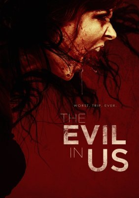 The Evil in Us (2016)