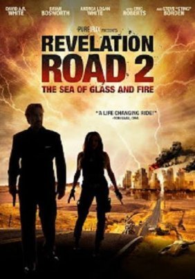 Revelation Road 2 The Sea of Glass and Fire (2013)
