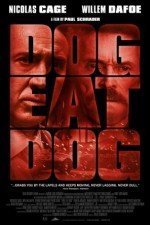 Η τελευταία αρπαχτή / Dog Eat Dog (2016)