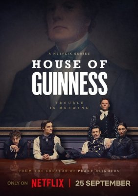 House of Guinness / Ο Οίκος των Γκίνες (2025)