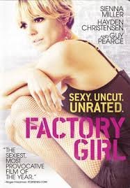 Factory Girl (2006)