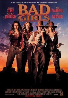 Κακα Κοριτσια / Bad Girls (1994)