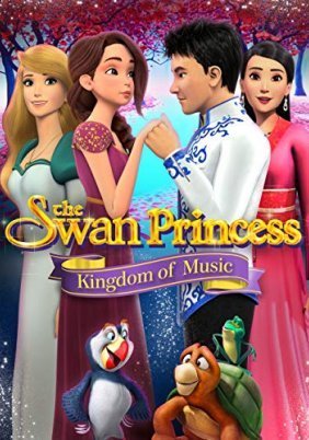 The Swan Princess: Kingdom of Music (2019)