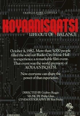 Κοαγιανισκάτσι, το Ταξίδι των Εικόνων / Koyaanisqatsi (1982)