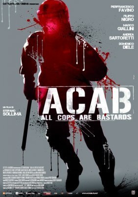ACAB : All Cops Are Bastards (2012)