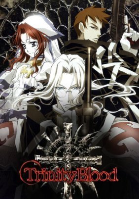 Trinity Blood (2005)