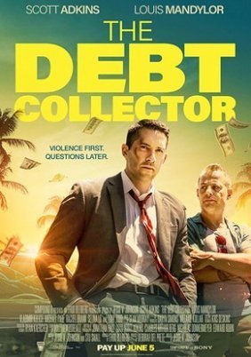 The Debt Collector / Ο Χρεοσυλλέκτης (2018)