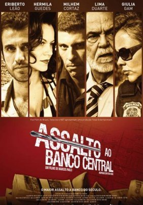 Federal Bank Heist / Assalto ao Banco Central (2011)