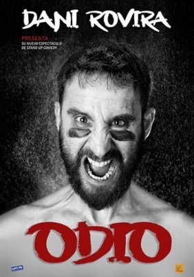 Ντάνι Ροβίρα: Μίσος / Hate by Dani Rovira / Odio, de Dani Rovira (2021)