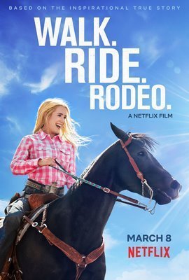 Το Ροντέο της Ζωής μου / Walk. Ride. Rodeo. (2019)