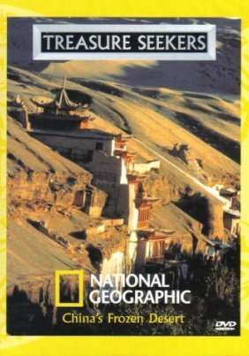 Treasure Seekers: China's Frozen Desert/ΚΙΝΑ Η Παγωμένη Έρημος (2001)