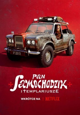 Mr. Car and the Knights Templar / Pan Samochodzik i templariusze (2023)