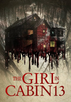 The Girl in Cabin 13: A Psychological Horror (2021)