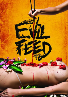 Evil Feed (2013)