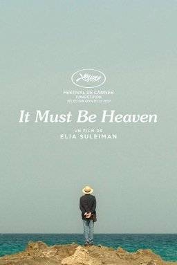 Ο Παράδεισος Eπεσε στη Γη / It Must Be Heaven (2019)