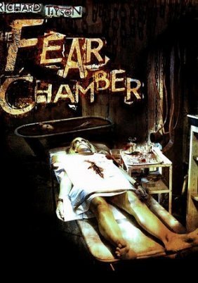 The Fear Chamber (2009)