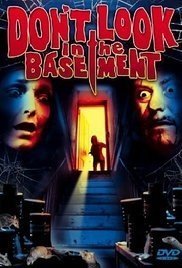Don't Look in the Basement / Μη κοιτάξτε στο υπόγειο (1973)