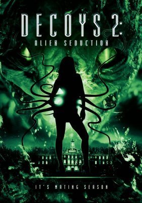 Decoys 2: Alien Seduction (2007)