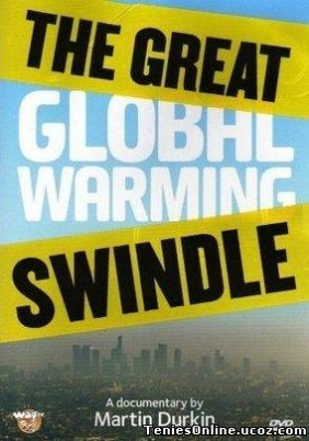 The Great Global Warming Swindle (2007)