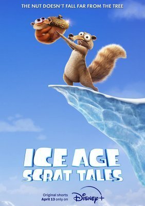 Ice Age: Scrat Tales (2022)