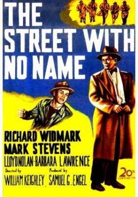 The Street With No Name (1948)