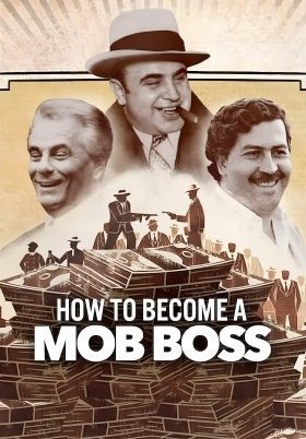How to Become a Mob Boss / Πώς να Γίνεις Αρχιμαφιόζος (2023)
