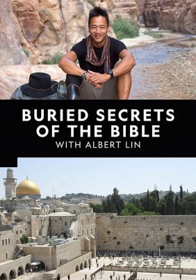 Buried Secrets of the Bible with Albert Lin (2019)