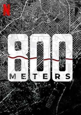 800 Meters / 800 metros (2022)