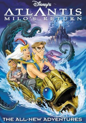 Atlantis: Milo's Return (2003)