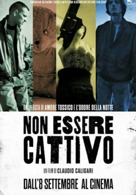 Μην Εισαι Κακος / Non essere cattivo / Don't Be Bad (2015)