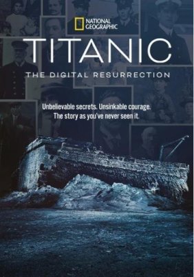 Titanic: The Digital Resurrection (2025)