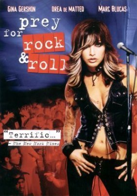 Prey for Rock & Roll (2003)