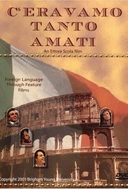 C'eravamo tanto amati - We All Loved Each Other So Much (1974)