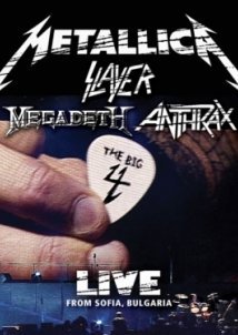 Metallica/Slayer/Megadeth/Anthrax: The Big 4: Live from Sofia, Bulgaria (2010)