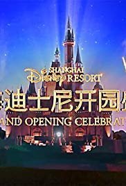 Shanghai Disney Resort Grand Opening Special (2016)