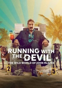 Running with the Devil: The Wild World of John McAfee (2022)