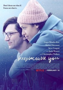 Irreplaceable You (2018)
