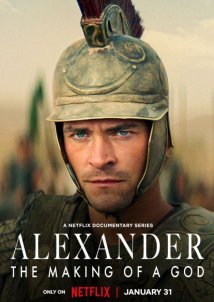 Το Μέγας Αλέξανδρος: Η Γέννηση Ενός Θεού / Alexander: The Making of a God (2024)