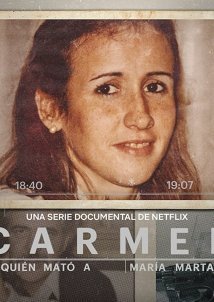 Carmel: Who Killed Maria Marta? / Carmel: ¿Quién mató a María Marta? (2020)